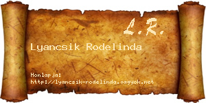 Lyancsik Rodelinda névjegykártya